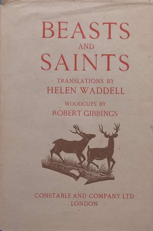 Beasts and Saints (With Lovely Woodcuts) | Helen Waddell (Transl.)