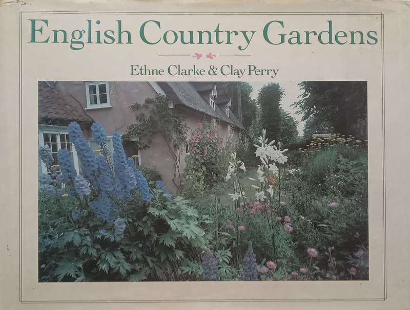 English Country Gardens | Ethne Clarke & Clay Perry