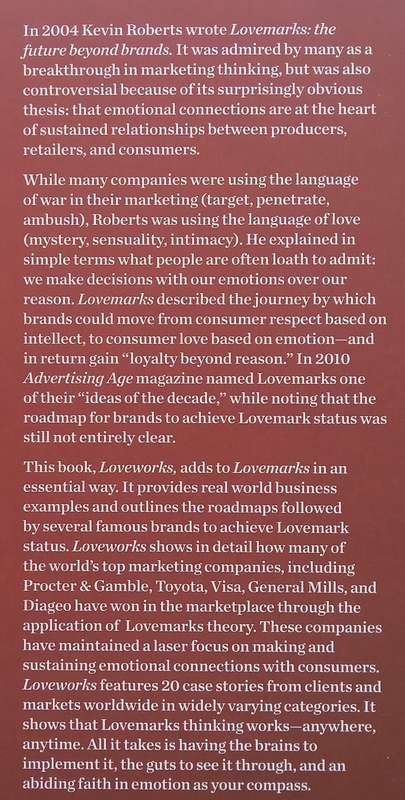 Loveworks: How the Worlds Top Marketers Make Emotional Connections to Win in the Marketplace |...