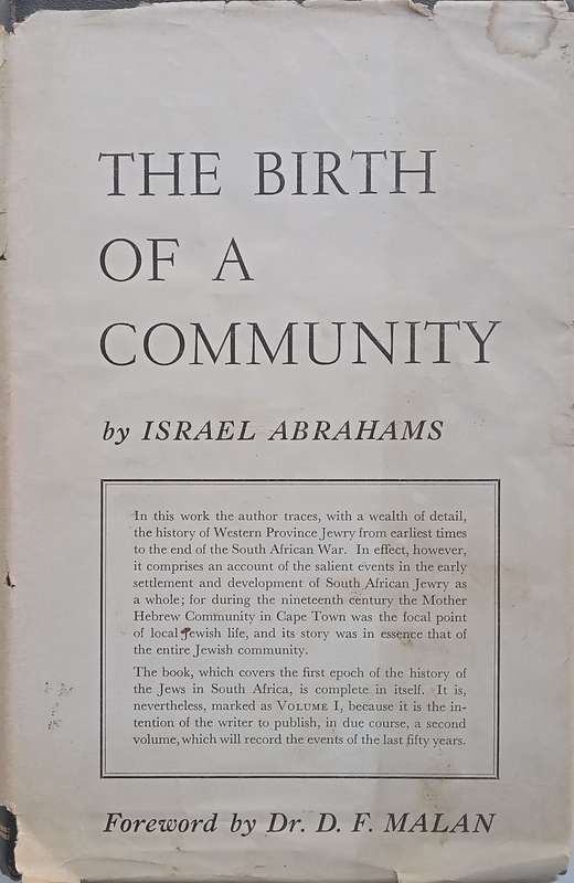 The Birth of a Community: A History of Western Province Jewry from Earliest Times to the End of t...
