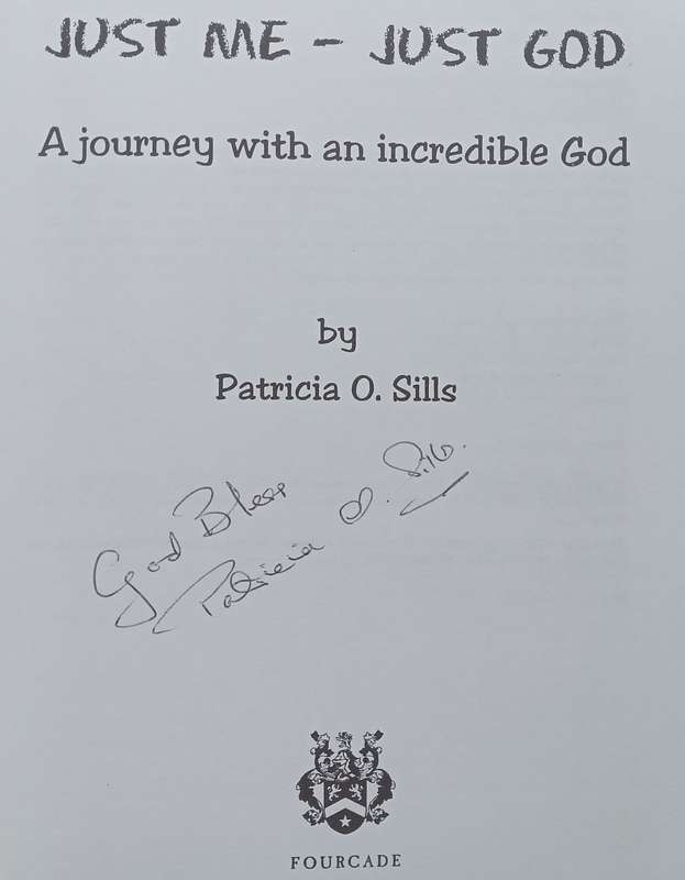 Just Me  Just God (Inscribed by Author) | Patricia O. Sills