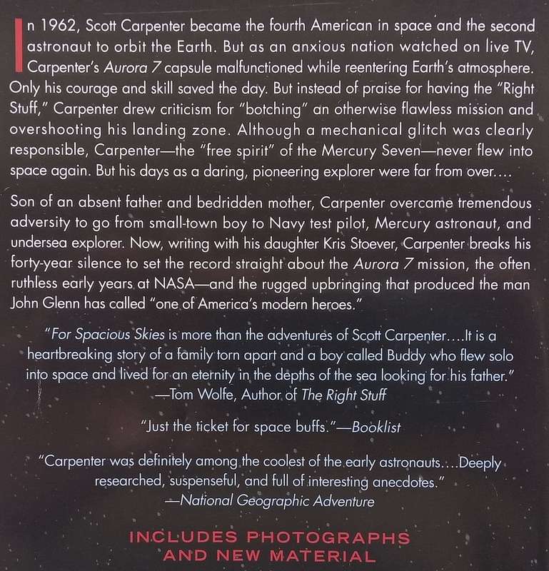 For Spacious Skies: The Uncommon Journey of a Mercury Astronaut | Scott Carpenter & Kris Stoever