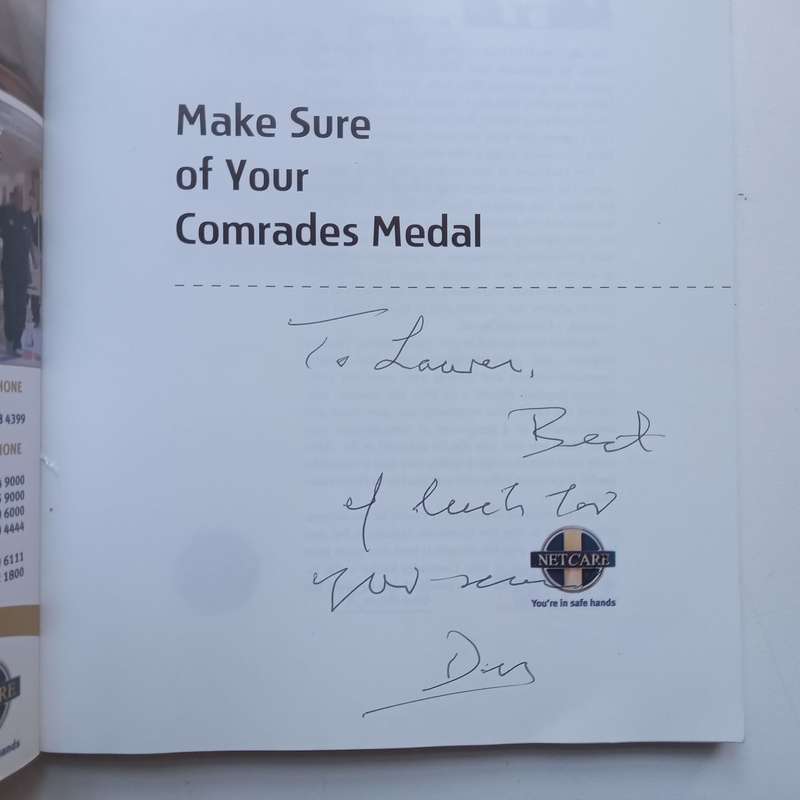 Make Sure of Your Comrades Medal (Inscribed by Author, with loosely inserted Comrades Commitment ...