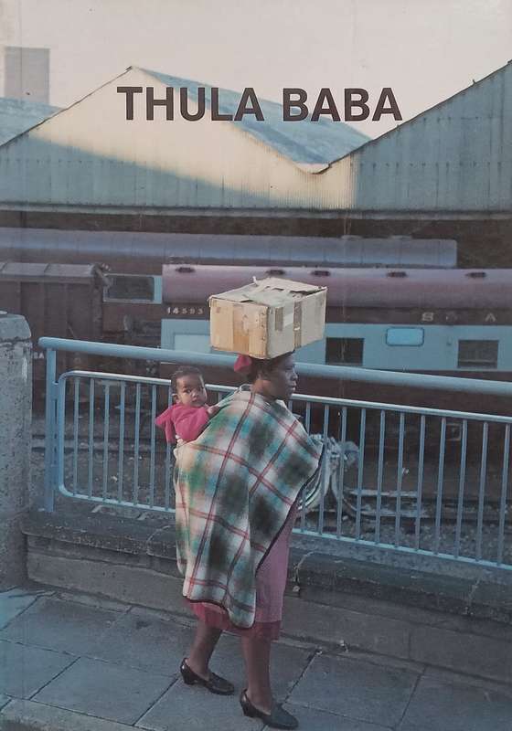 Thula Baba (Based on Lives of Domestic Workers in South Africa)