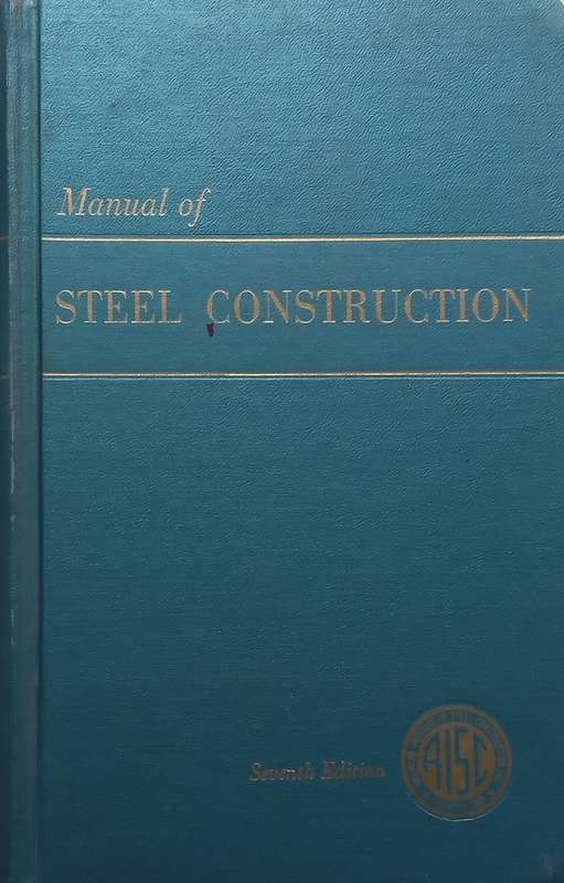 Manual of Steel Construction (7th Ed.)