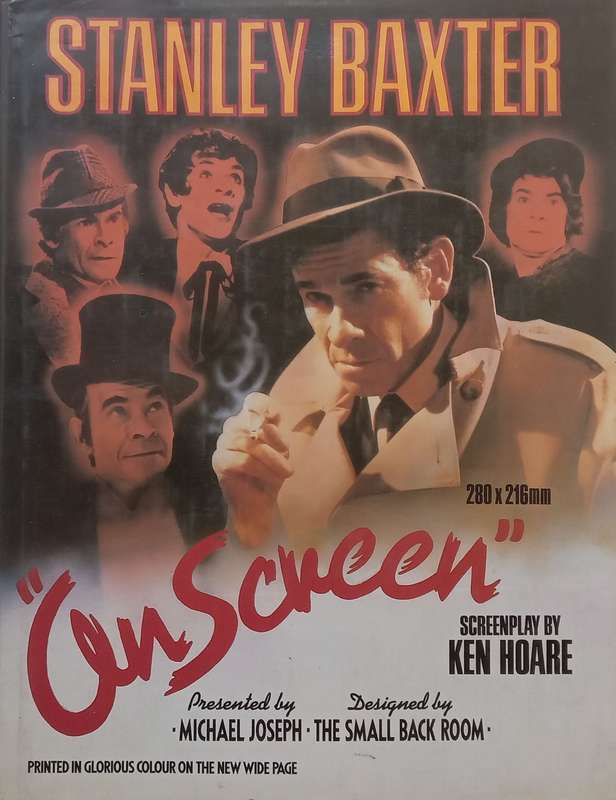 Stanley Baxter On Screen (Screenplay) | Ken Hoare