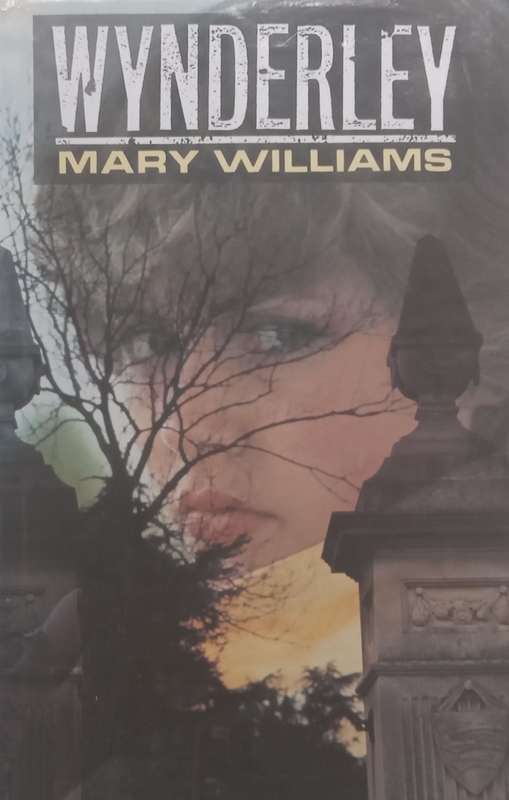 Wynderley (First Edition, 1991) | Mary Williams
