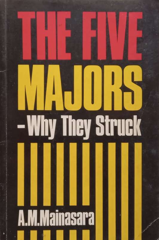 The Five Majors  Why They Struck | A. M. Mainasara