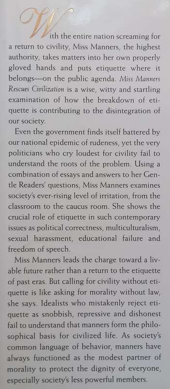 Miss Manners Rescues Civilization, From Sexual Harassment, Frivolous Lawsuits, Dissing and Other ...