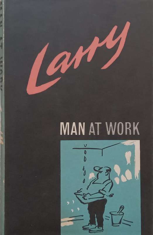Man at Work | Larry