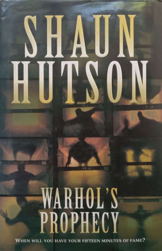 Warhols Prophecy (Hardcover) | Shaun Hutson