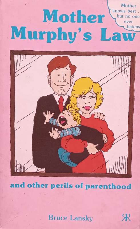 Mother Murphys Law and Other Perils of Parenthood | Bruce Lansky