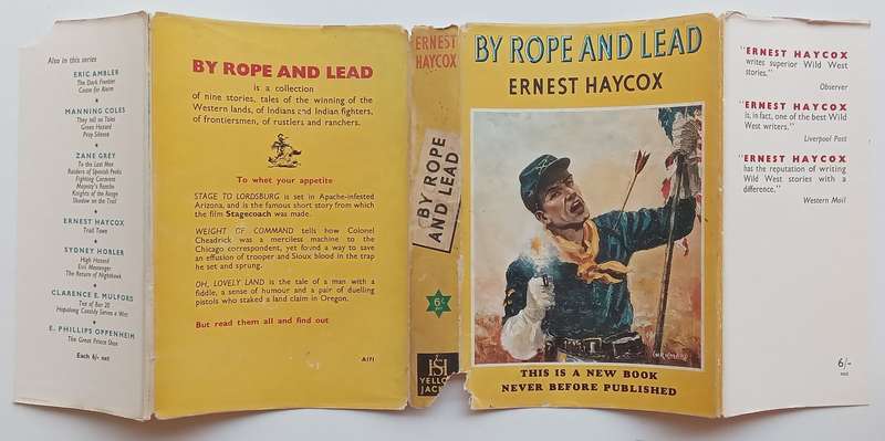 By Rope and Lead (First Edition, 1952) | Ernest Haycox