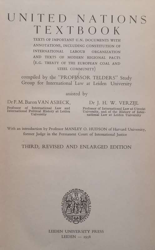 United Nations Textbook: Texts of Important UN Documents | Professor Telders Study Group