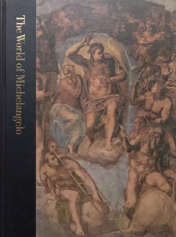 The World of Michelangelo | Robert Coughlan & Editors of Time-Life Books