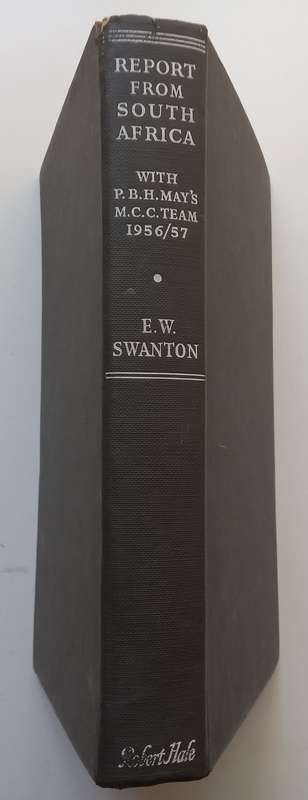 Report from South Africa with P. B. H. Mays M.C.C. Team, 1956/57 | E. W. Swanton