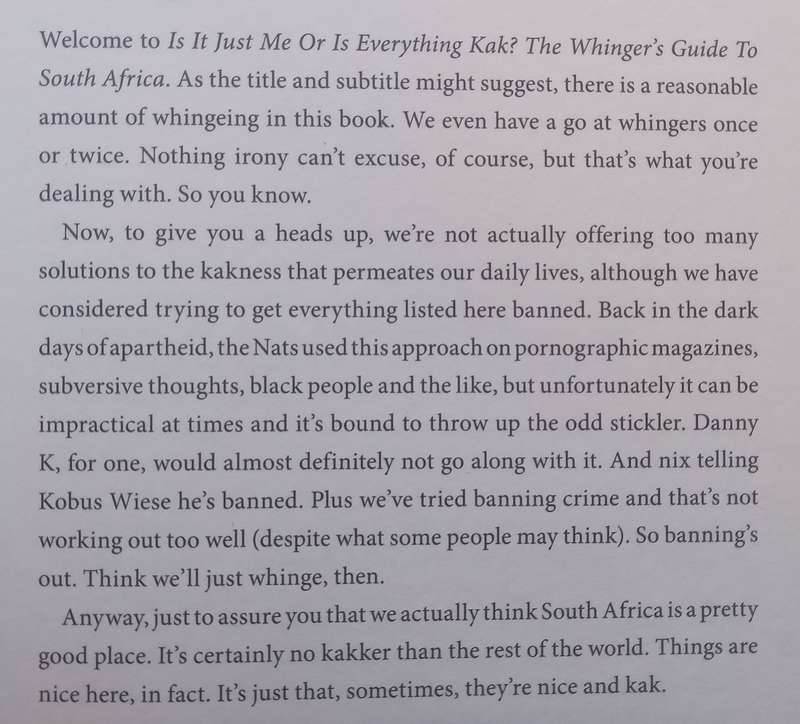 Is it Just Me or is Everything Kak? The Whingers Guide to South Africa, from AA to JZ | Tim Ri...