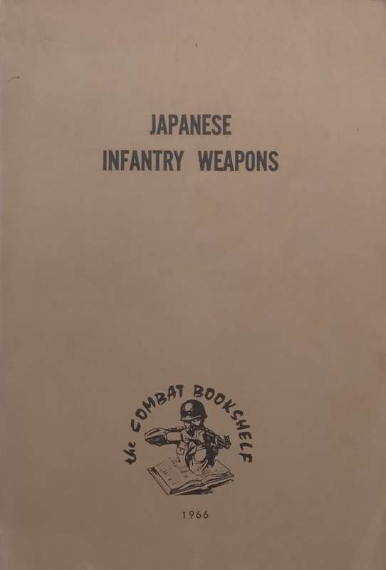 Japanese Infantry Weapons | Donald B. McLean (Ed.)
