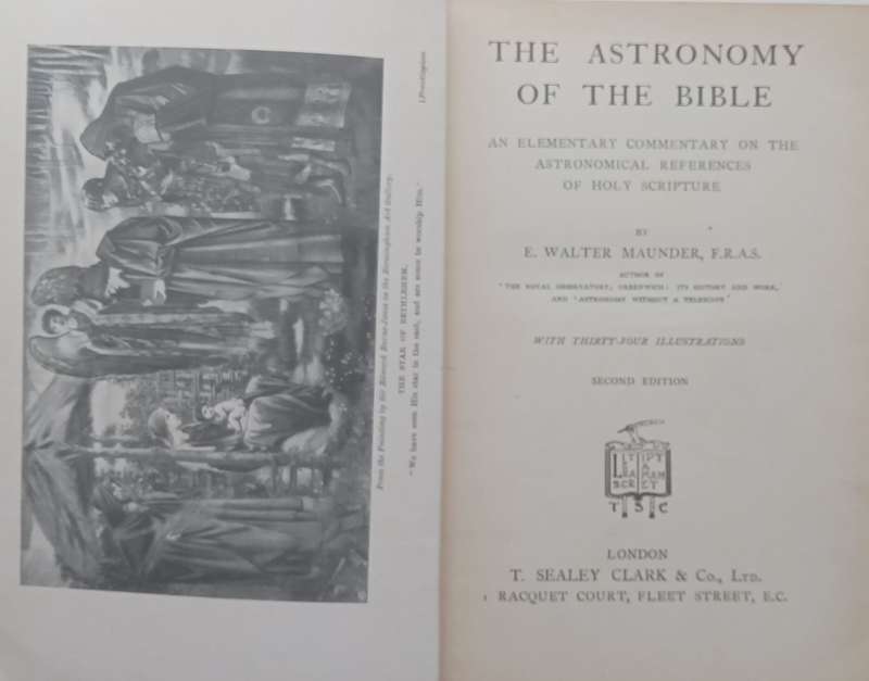 The Astronomy of the Bible: An Elementary Commentary on the Astronomical References of Holy Scrip...