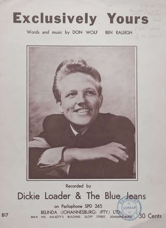 Exclusively Yours (Recorded by Dickie Loader and The Blue Jeans, SA Ed. of the Music) | Don Wolf ...