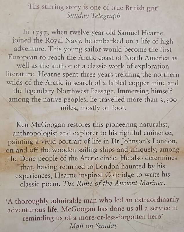 Ancient Marriner: The Amazing Adventures of Samuel Hearne, the Englishman who Walked the Arctic O...