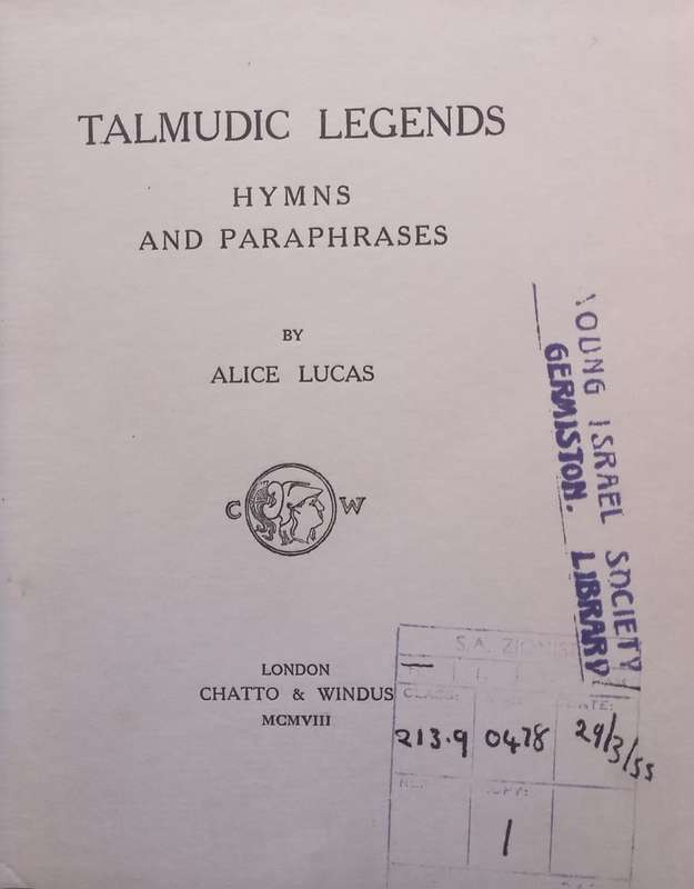 Talmudic Legends: Hymns and Paraphrases (Published 1908) | Alice Lucas