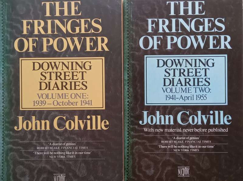 The Fringes of Power: The Downing Street Diaries, 1939-1955 | John Colville
