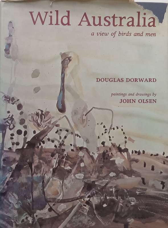 Wild Australia: A View of Birds and Men | Douglas Dorward