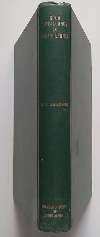 Gold Metallurgy in South Africa | R. J. Adamson (Ed.)
