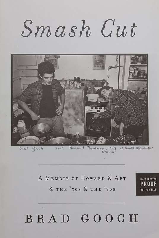 Smash Cut: A Memoir of Howard and Art and the 70s and 80s (Proof Copy) | Brad Gooch