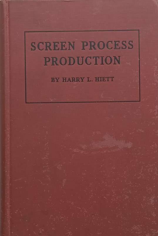 Screen Process Production | Harry L. Hiett