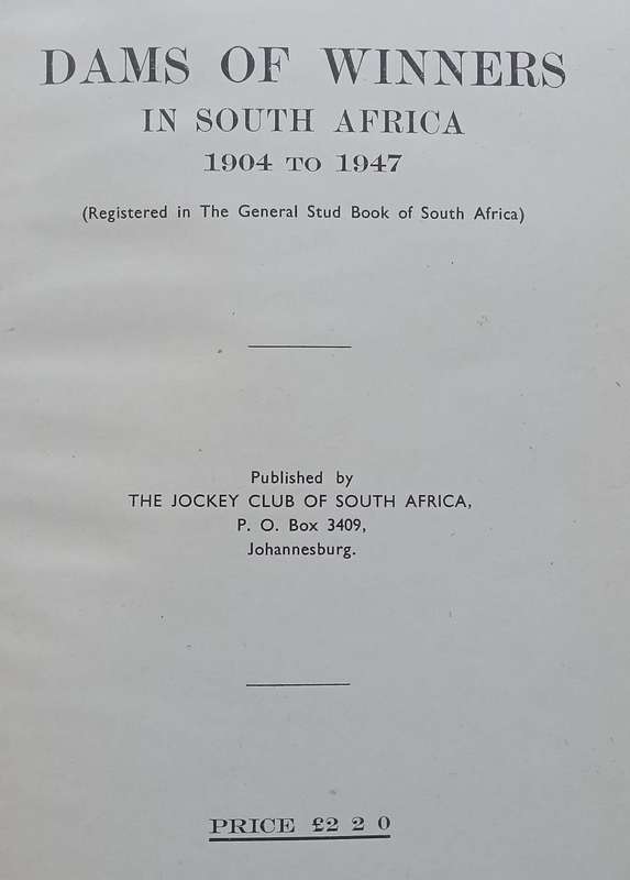 Dams of Winners in South Africa, 1904-1947