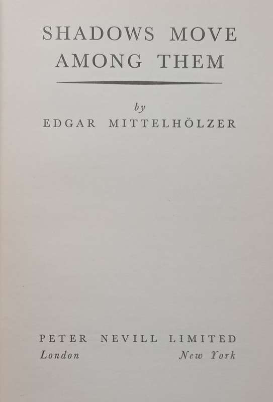 Shadows Move Among Them (First Edition, 1951, Guyanese Novelist) | &nbsp;Edgar Austin Mittelhölzer