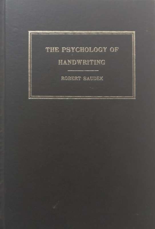 The Psychology of Handwriting (With Supplement) | Robert Saudek