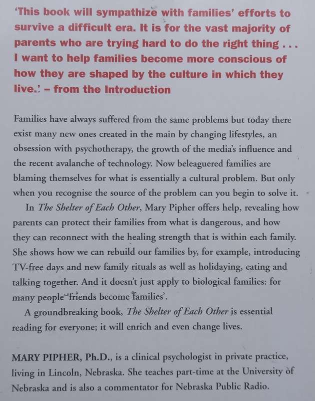 The Shelter of Each Other: Rebuilding Our Families to Enrich Our Lives | Mary Pipher