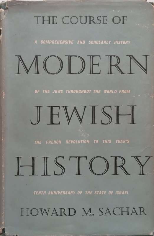 The Course of Modern Jewish History | Howard M. Sachar