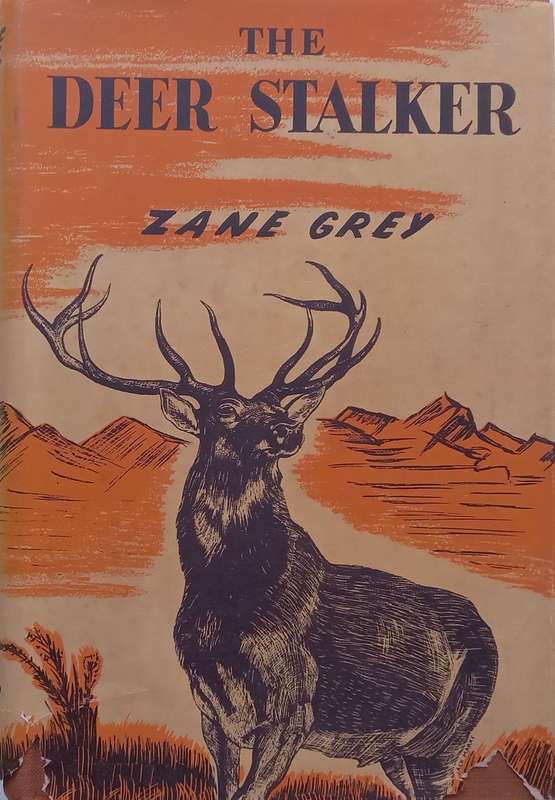 The Deer Stalker | Zane Grey