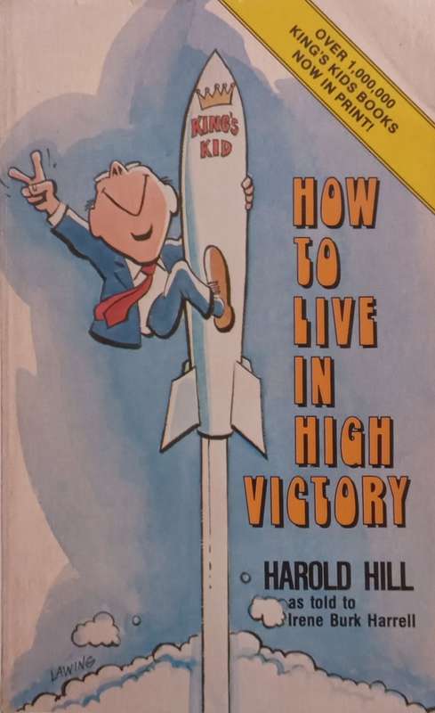How to Live in High Victory | Harold Hill&nbsp;