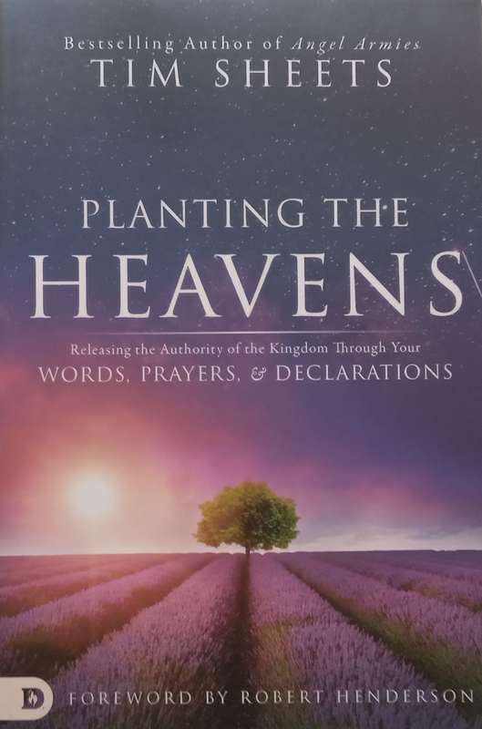 Planting the Heavens | Tim Sheets