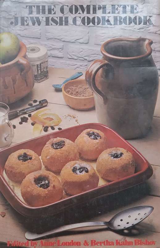 The Complete Jewish Cookbook | Anne London & Bertha Khan Bishow (Eds.)