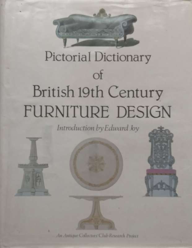 Pictorial Dictionary of British 19th Century Furniture Design