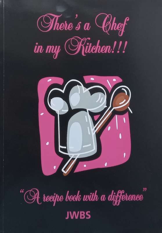 Theres a Chef in My Kitchen: A Recipe Book with a Difference (Jewish Womens Benevolent Soci...