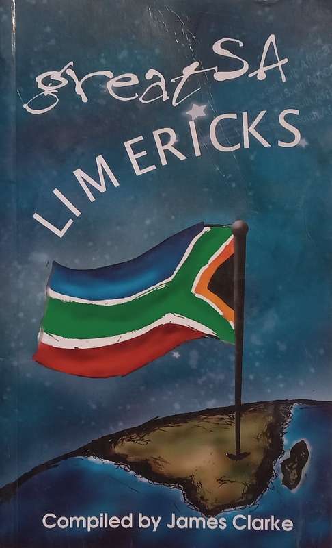 Great South African Limericks | James Clarke (Ed.)