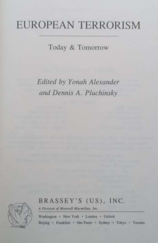 European Terrorism: Today & Tomorrow | Yonah Alexander & Dennis A. Pluchinsky (Eds.)