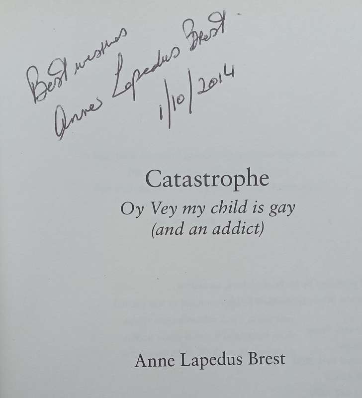 Catastrophe: Oy Vet My Child is Gay (Inscribed by Author) | Anne Lapedus Brest