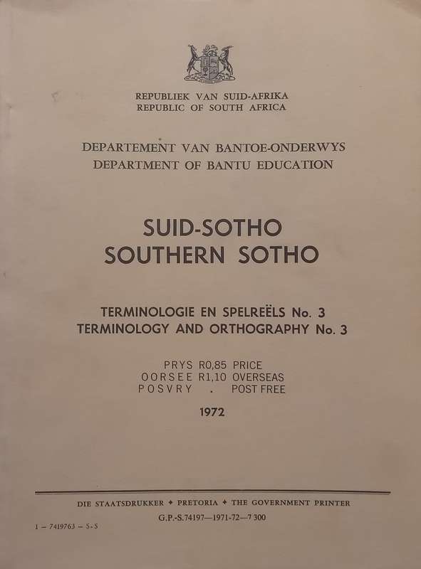 Southern Sotho: Terminology and Orthography No. 3 (English/Afrikaans Text)