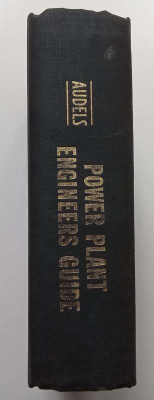Audels Power Plant Engineers Guide: A Practical Treatise | Frank D. Graham