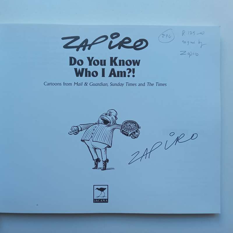Do You Know Who I Am? (Signed by Zapiro) | Zapiro