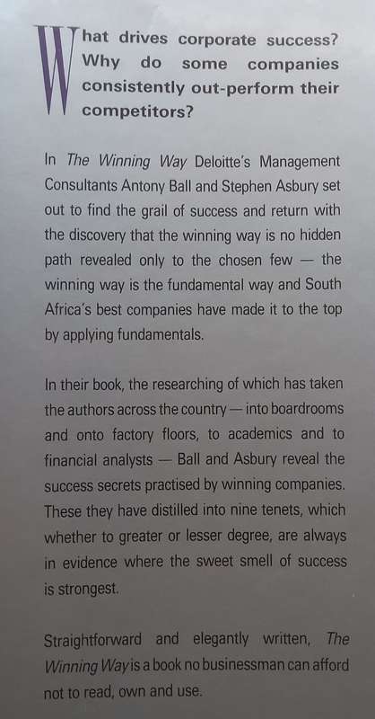 The Winning Way: Lessons from Super-Performing South African Companies (With Note from Publishers...