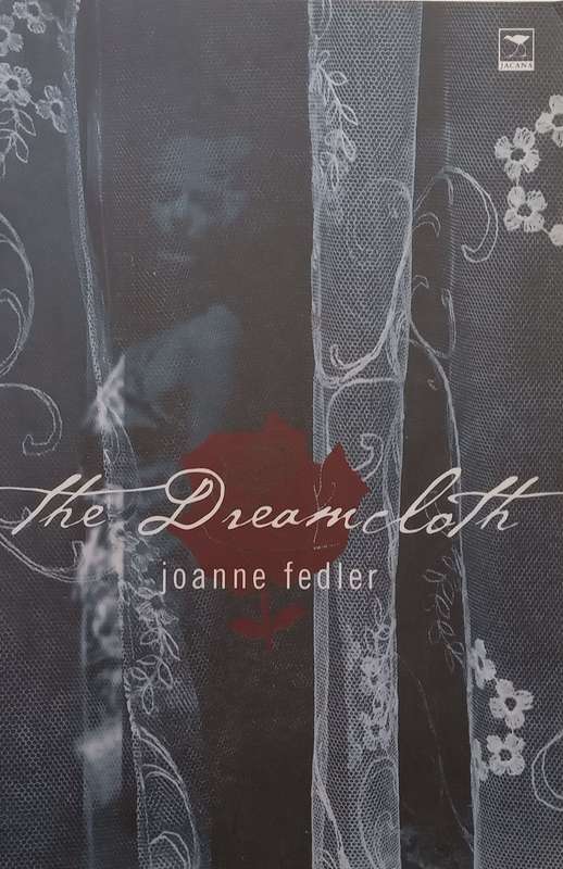 The Dreamcloth (Inscribed by Author) | Joanne Fedler